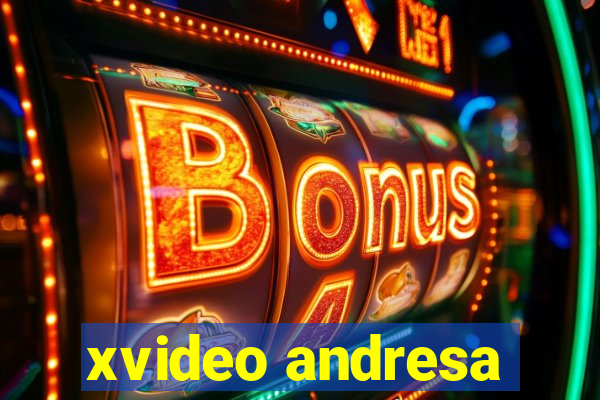 xvideo andresa